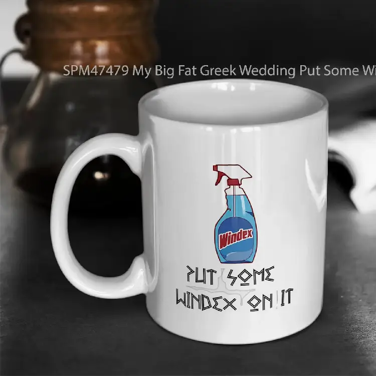 SPM47479 My Big Fat Greek Wedding Put Some Windex On It Gelas Keramik Supermug