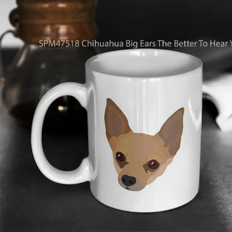 SPM47518 Chihuahua Big Ears The Better To Hear You With Gelas Keramik Supermug