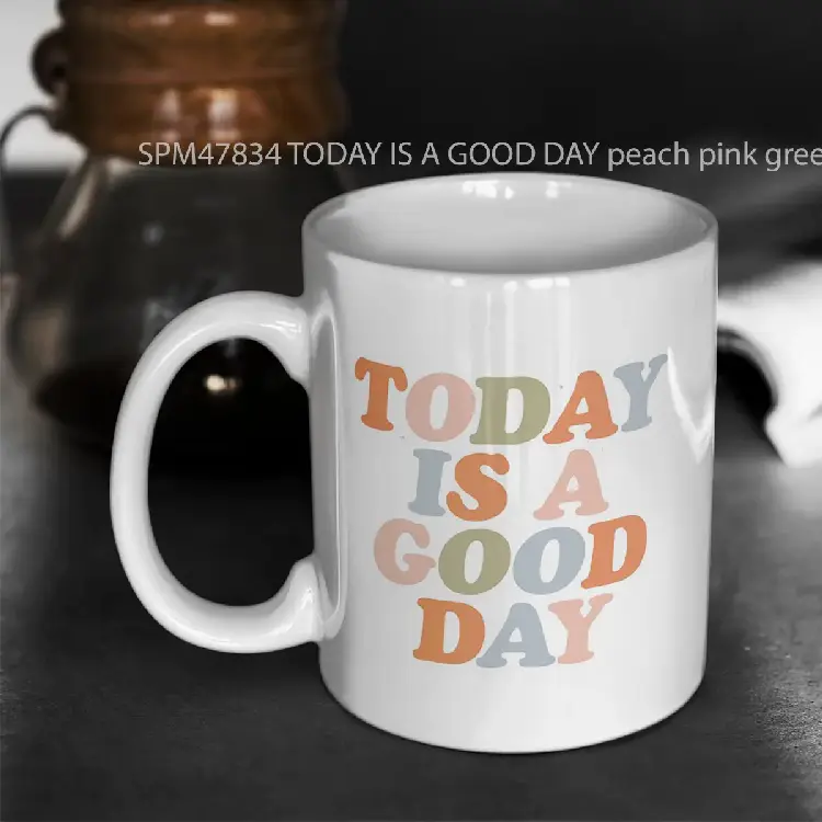 SPM47834 TODAY IS A GOOD DAY peach pink green blue yellow motivational typography inspirational quote decor Gelas Keramik Supermug