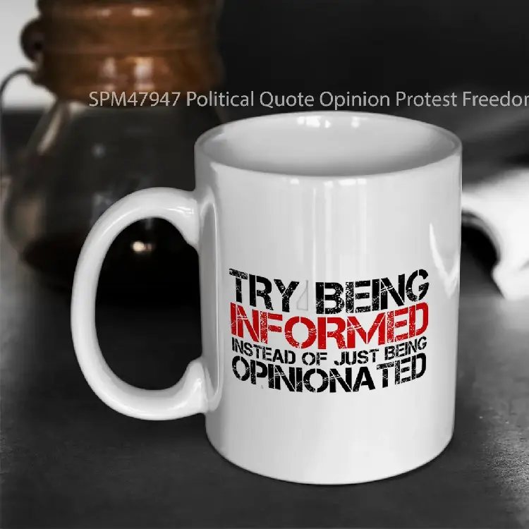SPM47947 Political Quote Opinion Protest Freedom Information Gelas Keramik Supermug