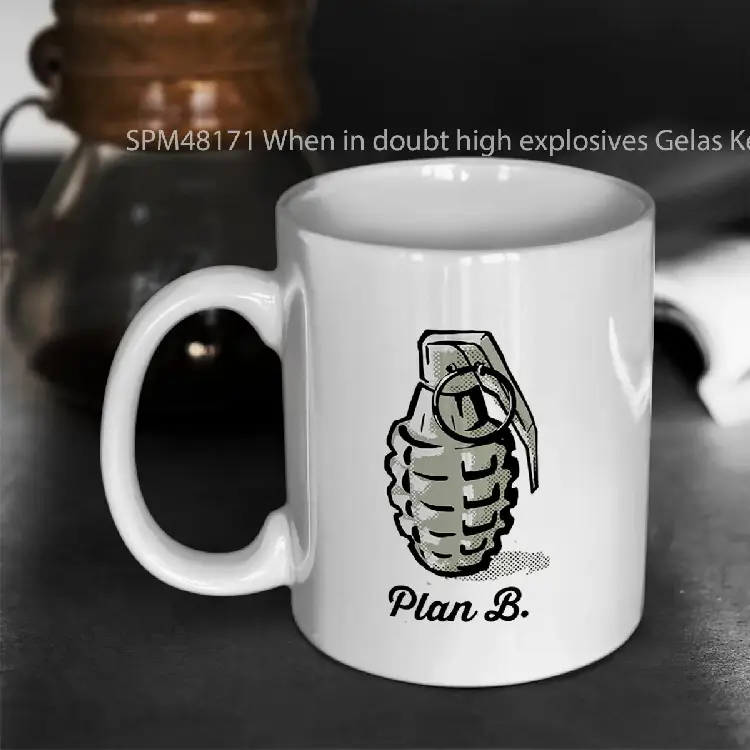 SPM48171 When in doubt high explosives Gelas Keramik Supermug