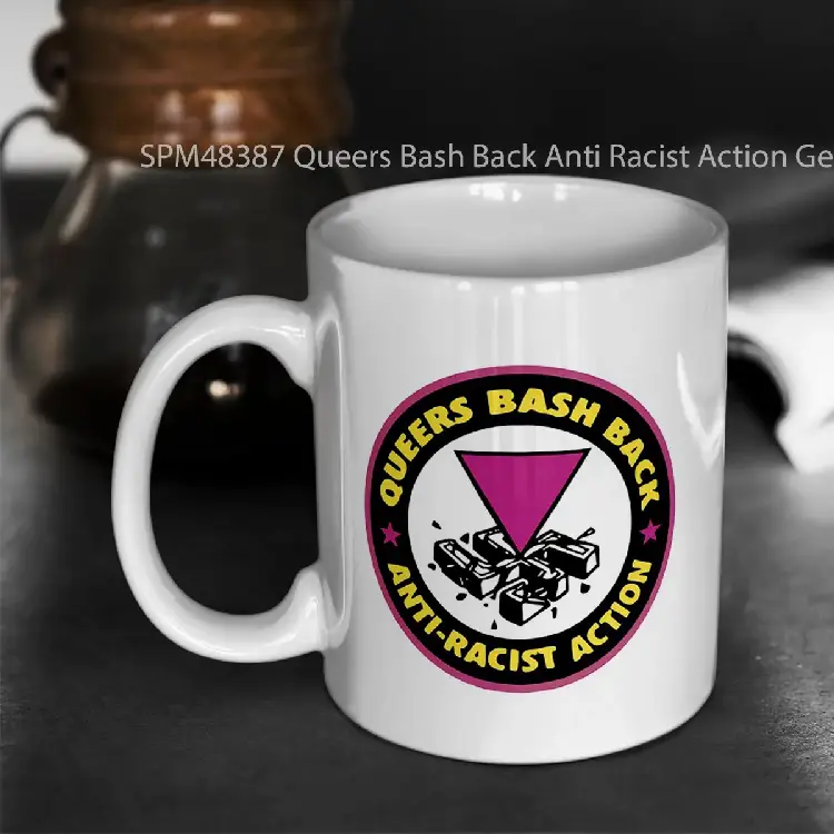 SPM48387 Queers Bash Back Anti Racist Action Gelas Keramik Supermug