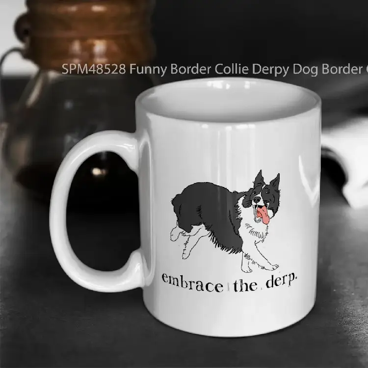 SPM48528 Funny Border Collie Derpy Dog Border Collie Mom Border Collie Lover Border Collie Gift Embrace the Derp Cute Border Collie Gelas Keramik Supermug