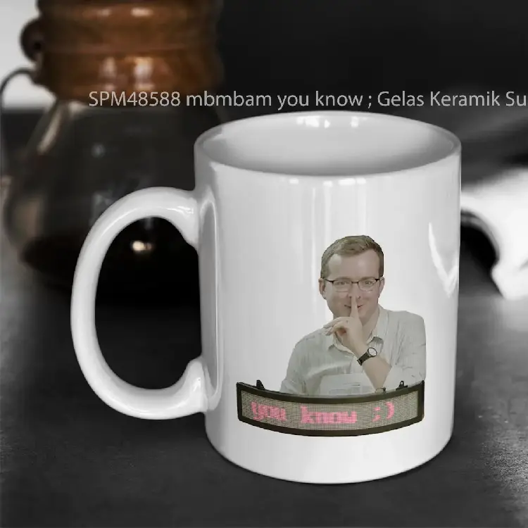 SPM48588 mbmbam you know %3B Gelas Keramik Supermug