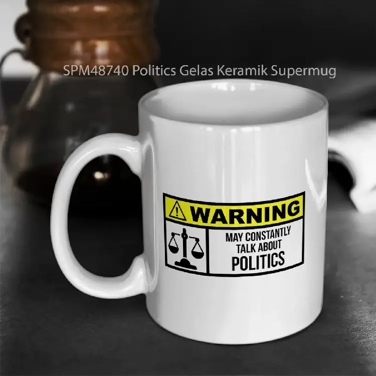 SPM48740 Politics Gelas Keramik Supermug