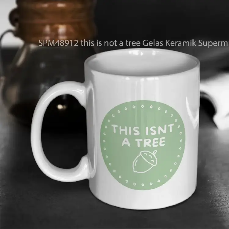 SPM48912 this is not a tree Gelas Keramik Supermug