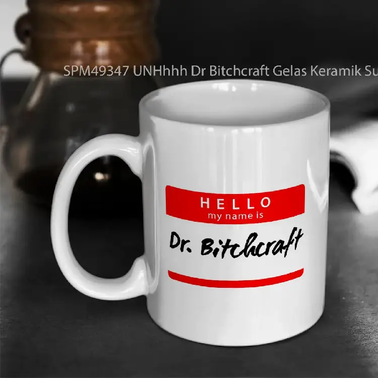 SPM49347 UNHhhh Dr Bitchcraft Gelas Keramik Supermug