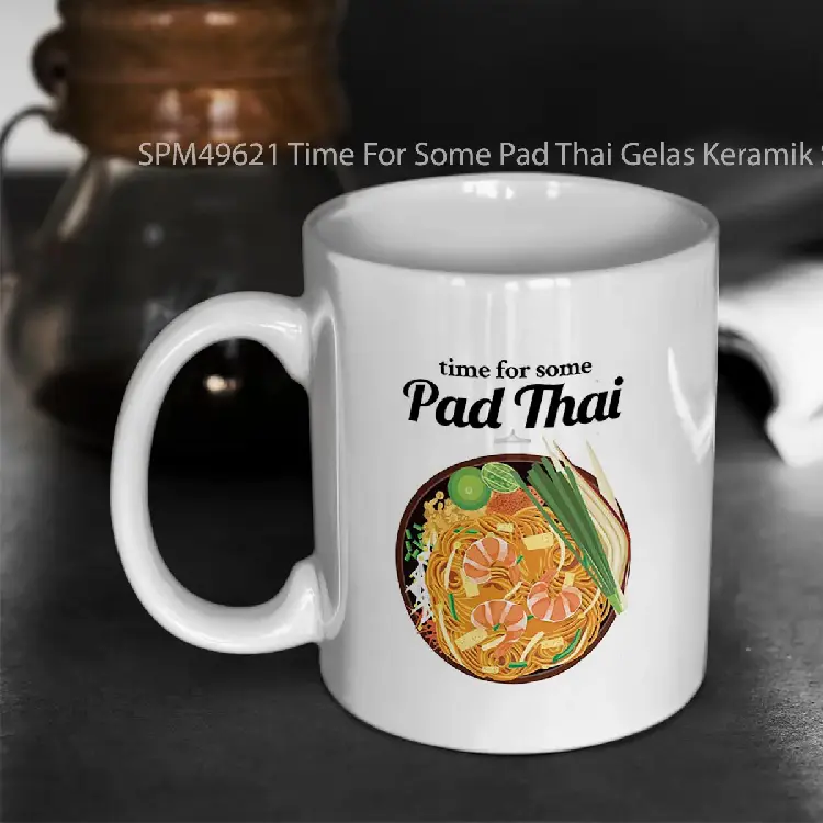 SPM49621 Time For Some Pad Thai Gelas Keramik Supermug