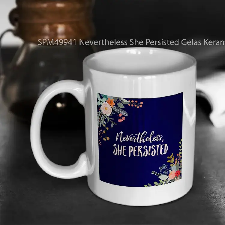 SPM49941 Nevertheless She Persisted Gelas Keramik Supermug