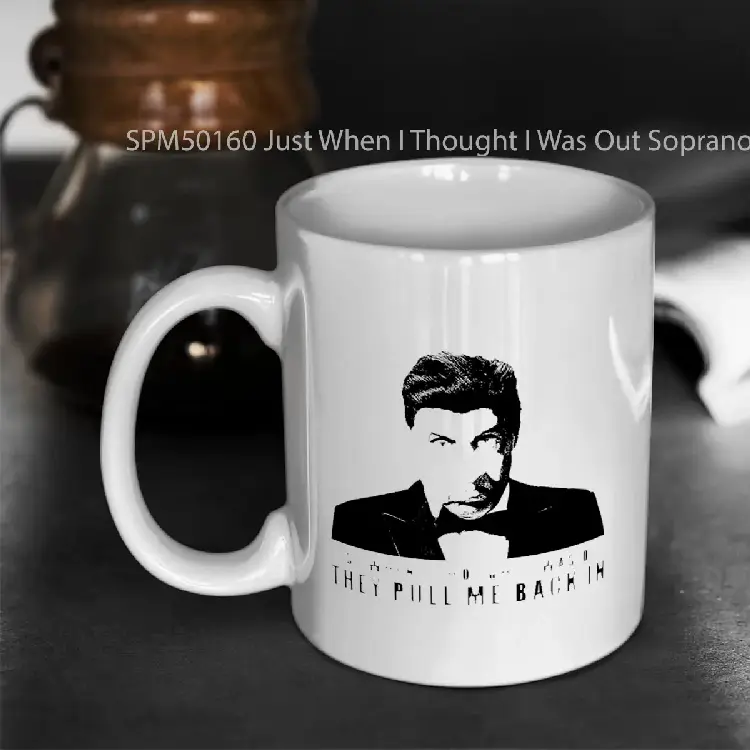 SPM50160 Just When I Thought I Was Out Sopranos tshirt Gelas Keramik Supermug