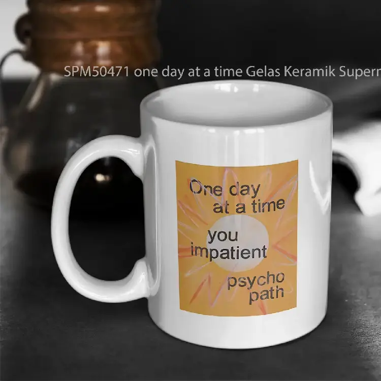 SPM50471 one day at a time Gelas Keramik Supermug