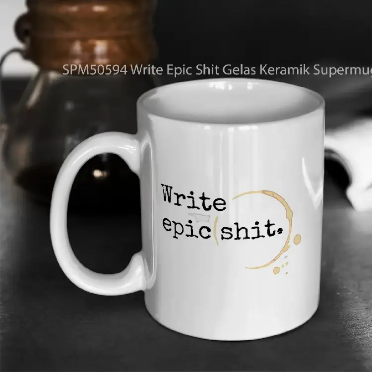 SPM50594 Write Epic Shit Gelas Keramik Supermug