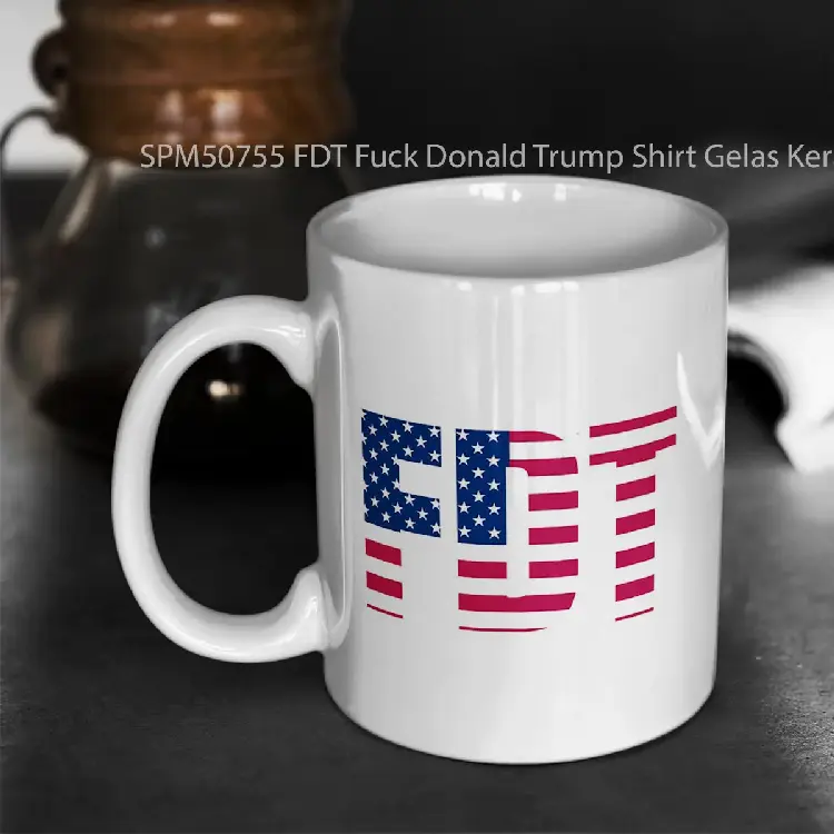 SPM50755 FDT Fuck Donald Trump Shirt Gelas Keramik Supermug