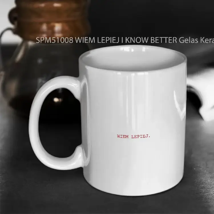 SPM51008 WIEM LEPIEJ I KNOW BETTER Gelas Keramik Supermug