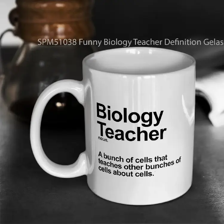 SPM51038 Funny Biology Teacher Definition Gelas Keramik Supermug