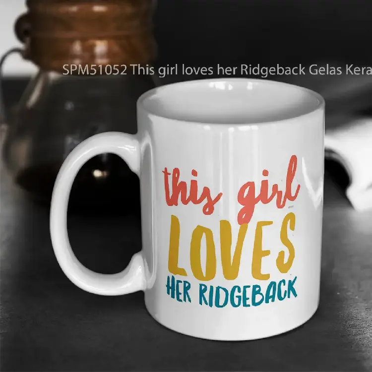 SPM51052 This girl loves her Ridgeback Gelas Keramik Supermug
