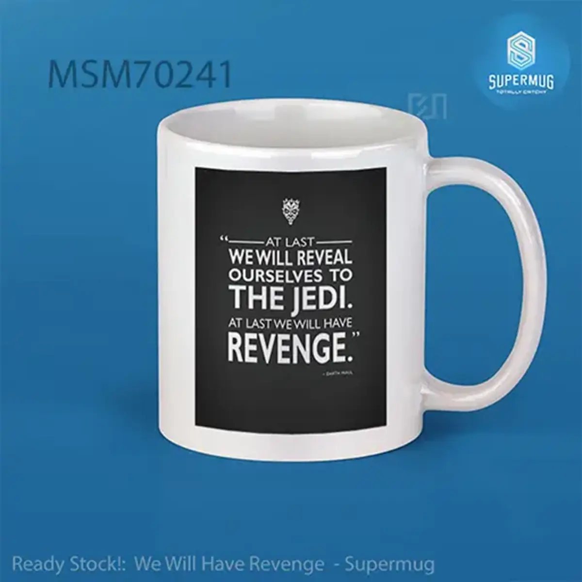 We Will Have Revenge Super Mug