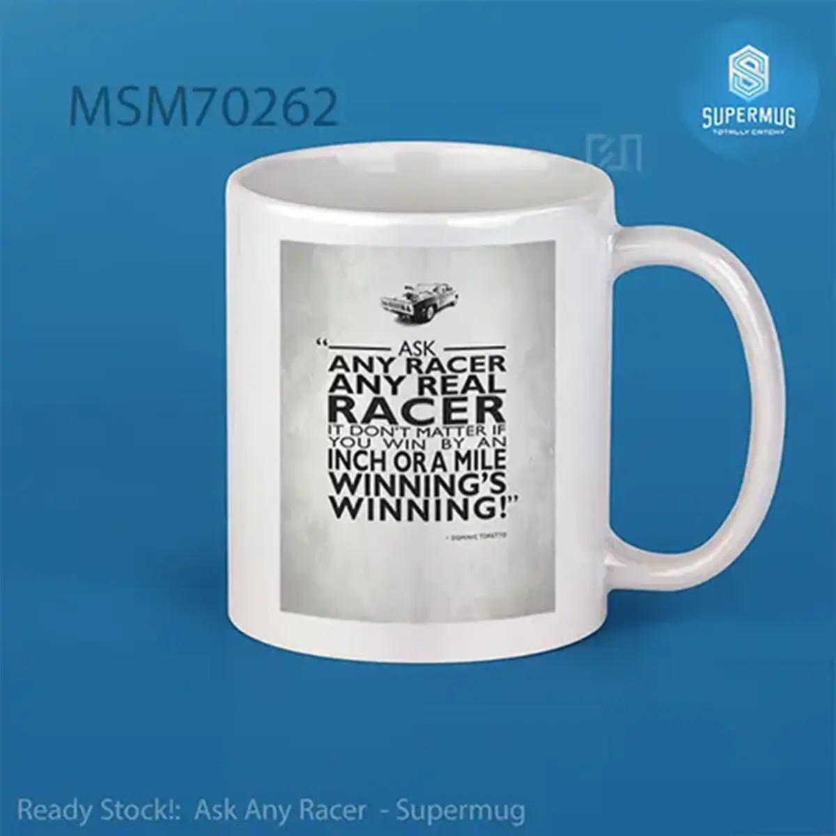 Ask Any Racer Super Mug