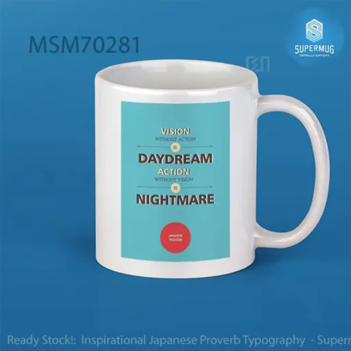 Inspirational Japanese Proverb Typography Super Mug