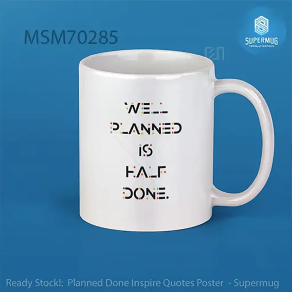 Planned Done Inspire Quotes Poster Super Mug