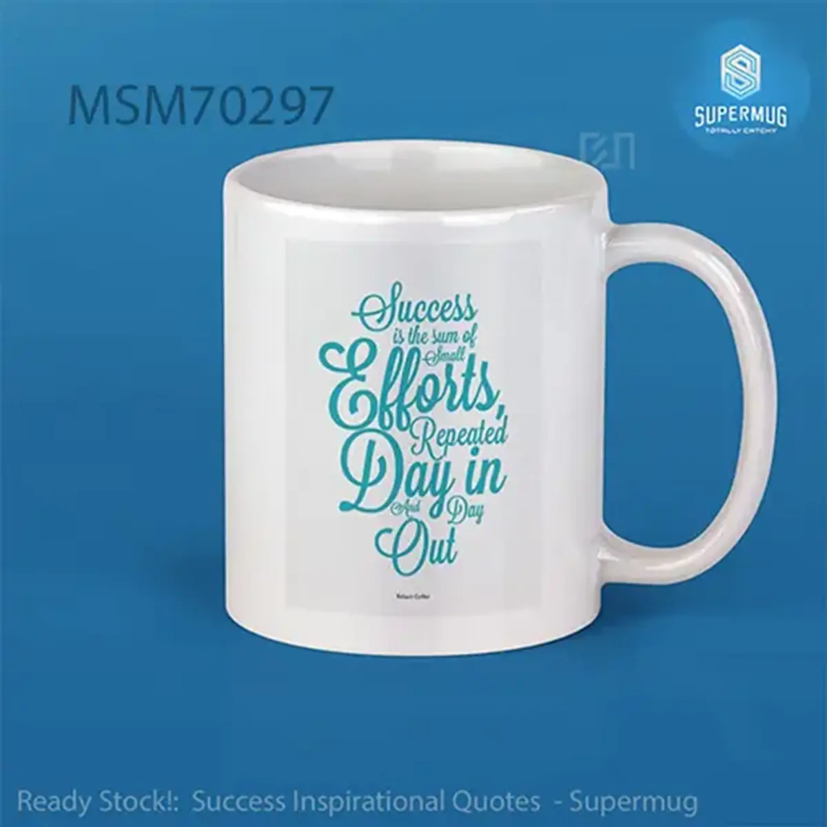 Success Inspirational Quotes Super Mug