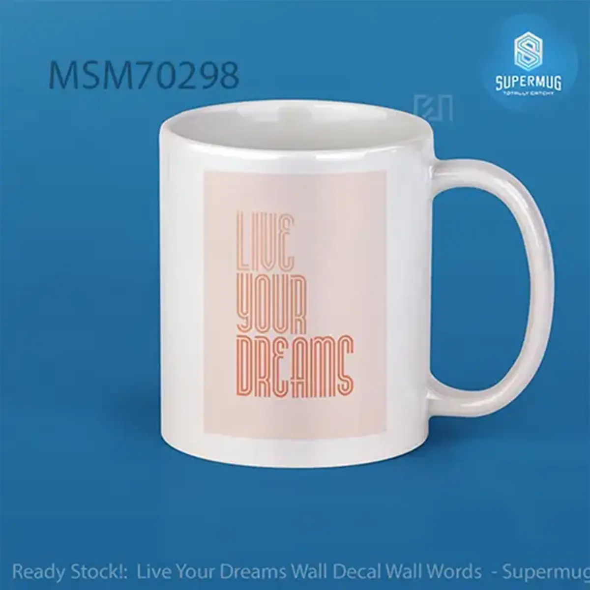 Live Your Dreams Wall Decal Wall Words Super Mug