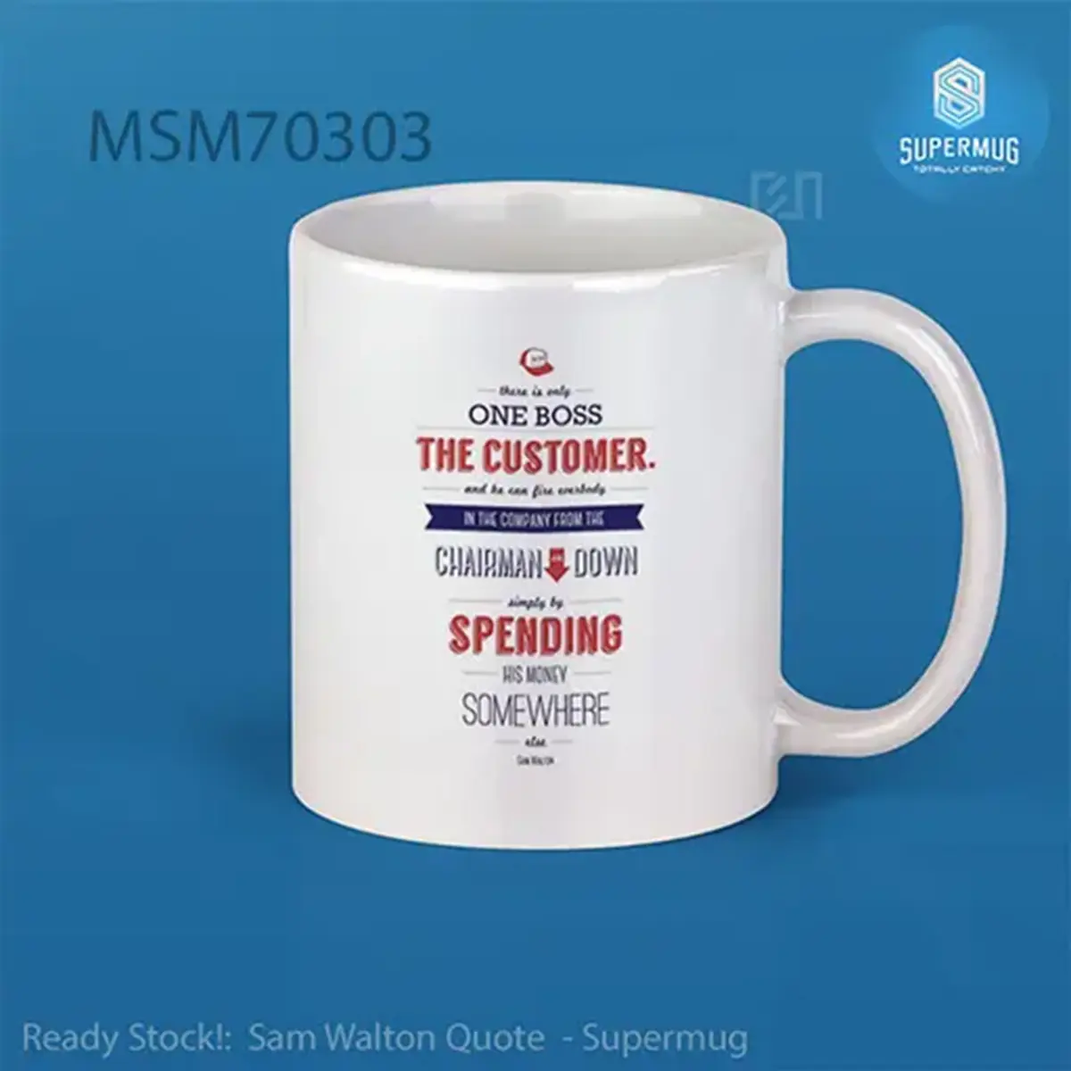 Sam Walton Quote Super Mug