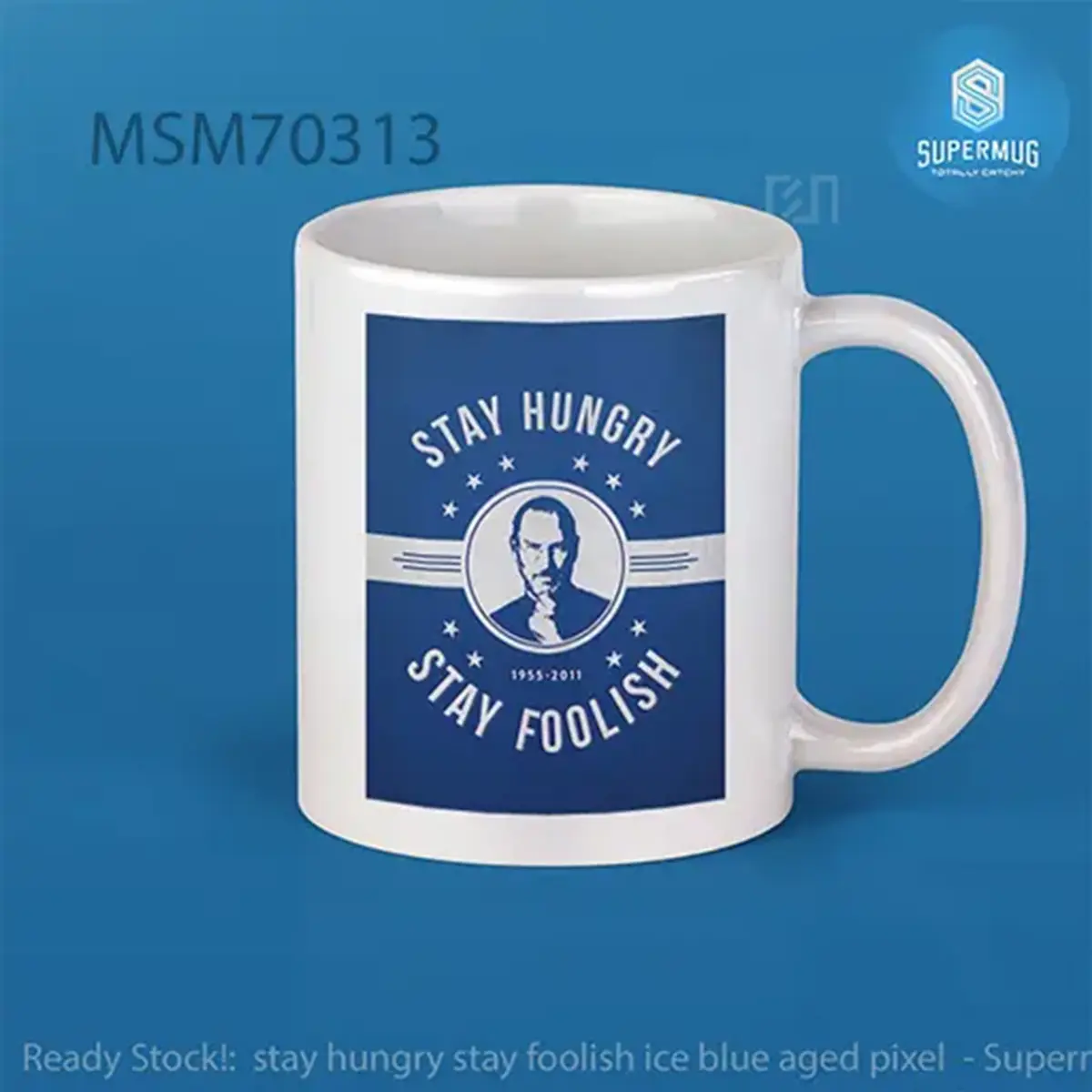 stay hungry stay foolish ice blue aged pixel Super Mug