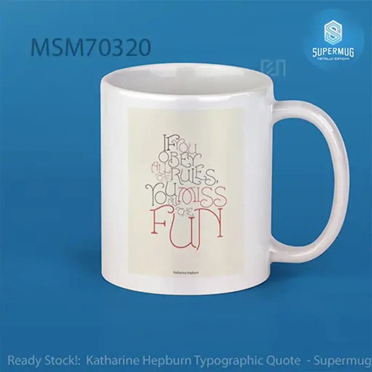 Katharine Hepburn Typographic Quote Super Mug