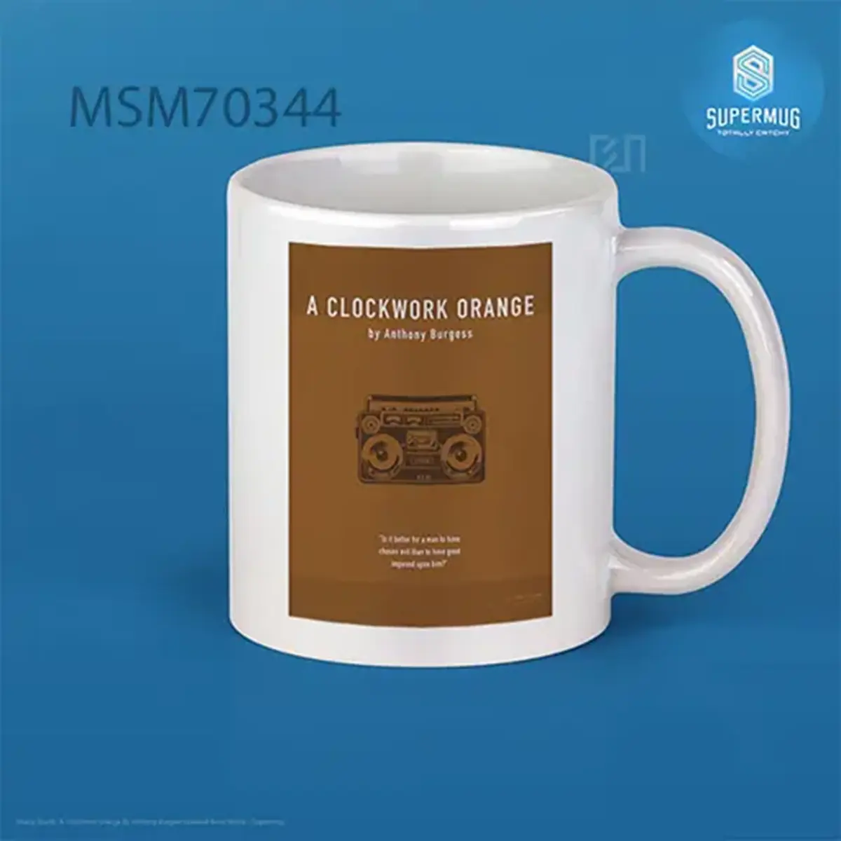 A Clockwork Orange By Anthony Burgess Greatest Book Series Super Mug