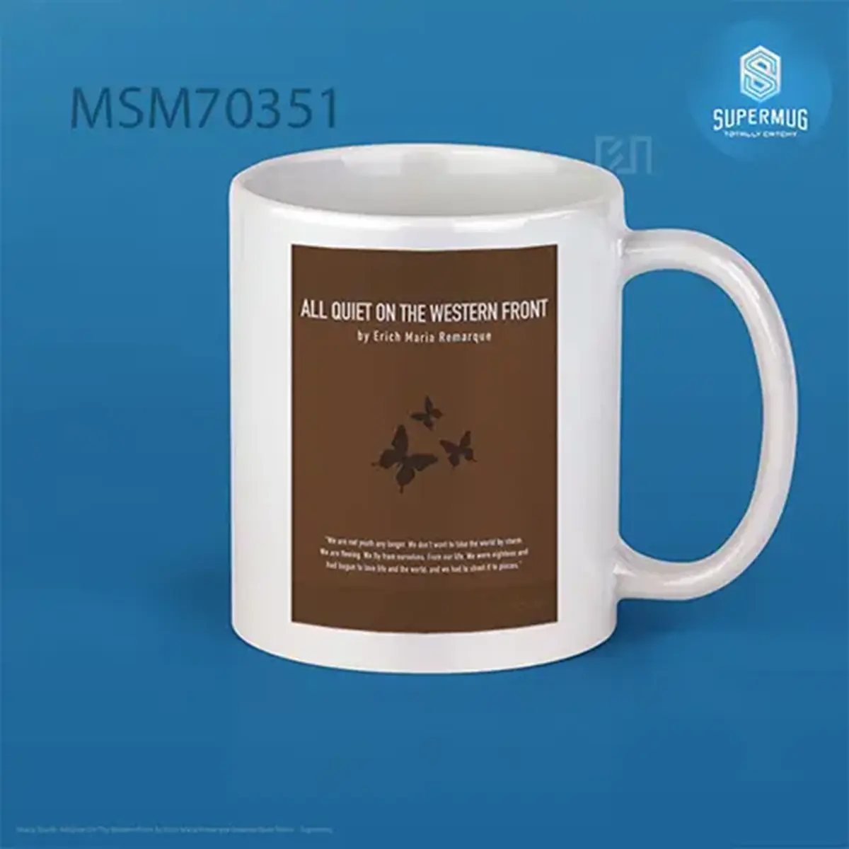 All Quiet On The Western Front By Erich Maria Remarque Greatest Book Series Super Mug