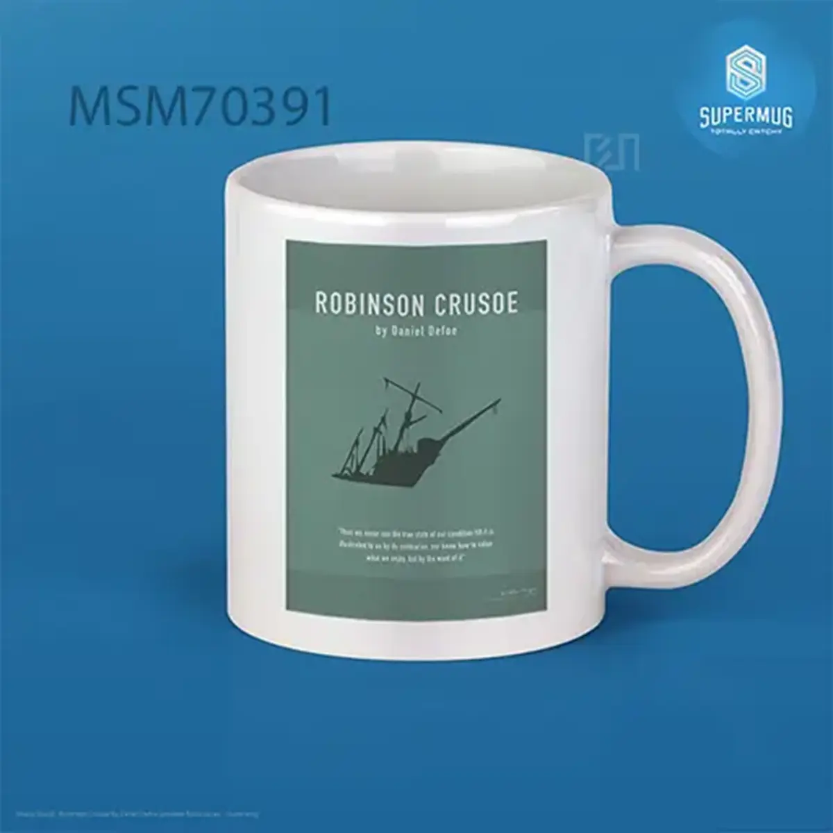 Robinson Crusoe By Daniel Defoe Greatest Book Series Super Mug