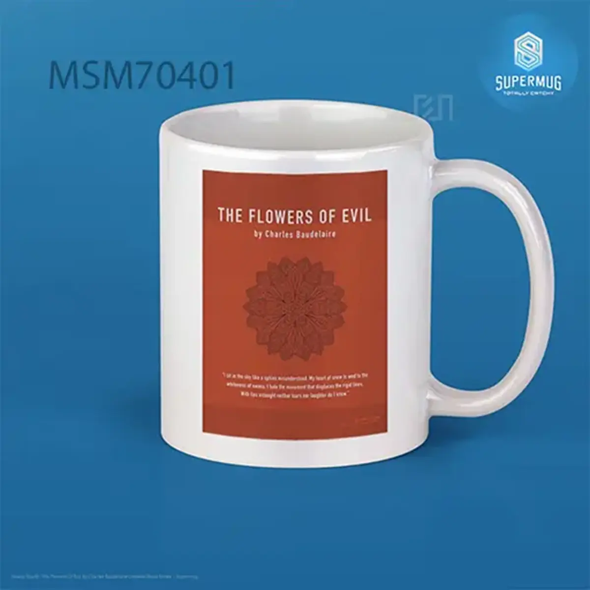 The Flowers Of Evil By Charles Baudelaire Greatest Book Series Super Mug