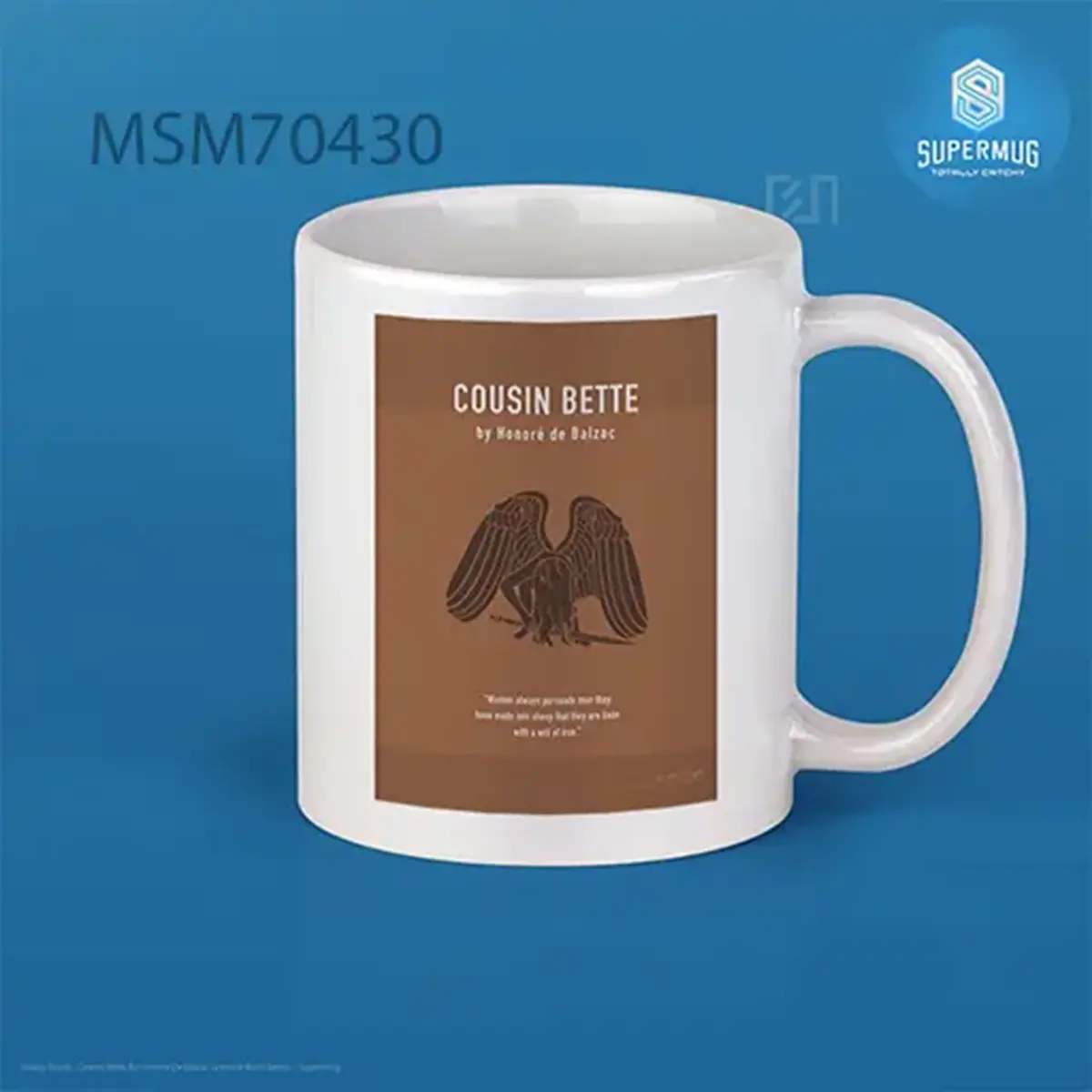 Cousin Bette By Honore De Balzac Greatest Book Series Super Mug