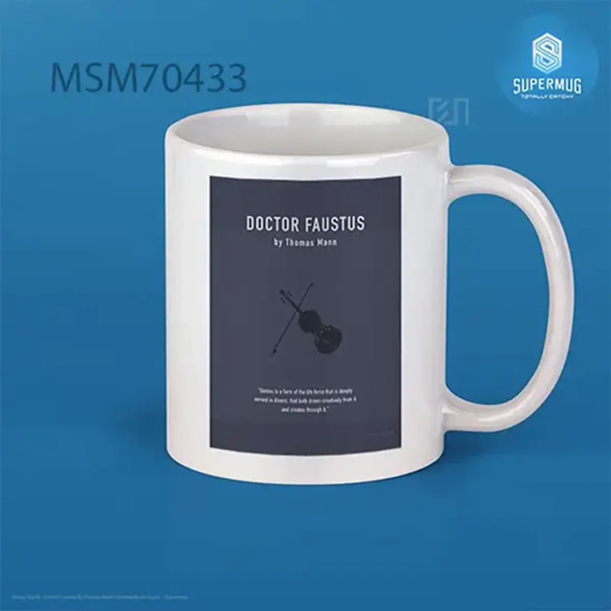 Doctor Faustus By Thomas Mann Greatest Book Series Super Mug