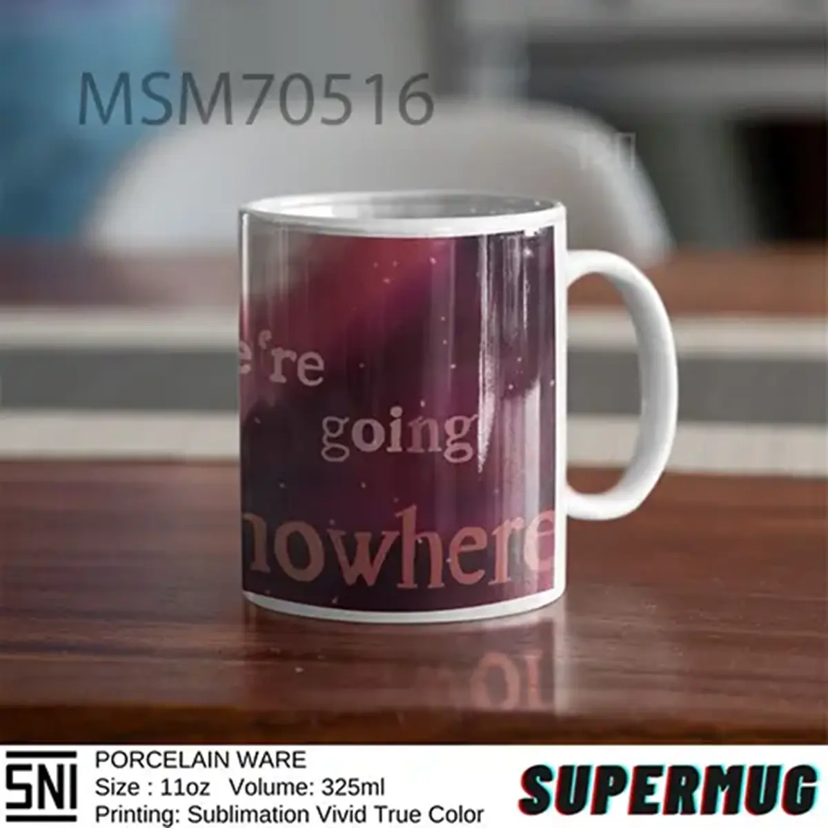 We are Going Nowhere Bring MetheHorizon Super Mug