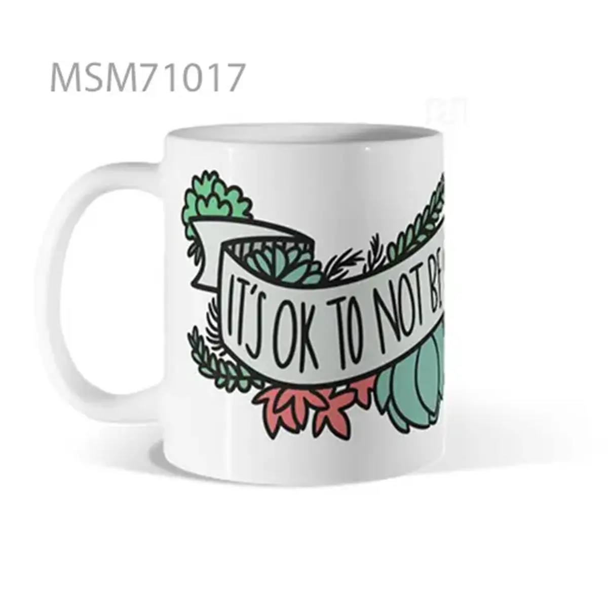 It's OK Floral Serenity Mug