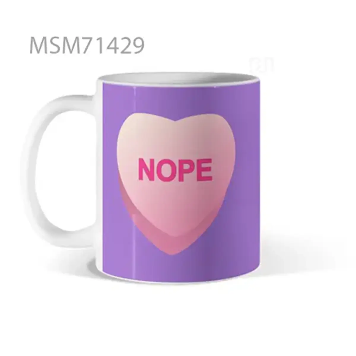 Candy Heart “NOPE” Purple Edition Mug