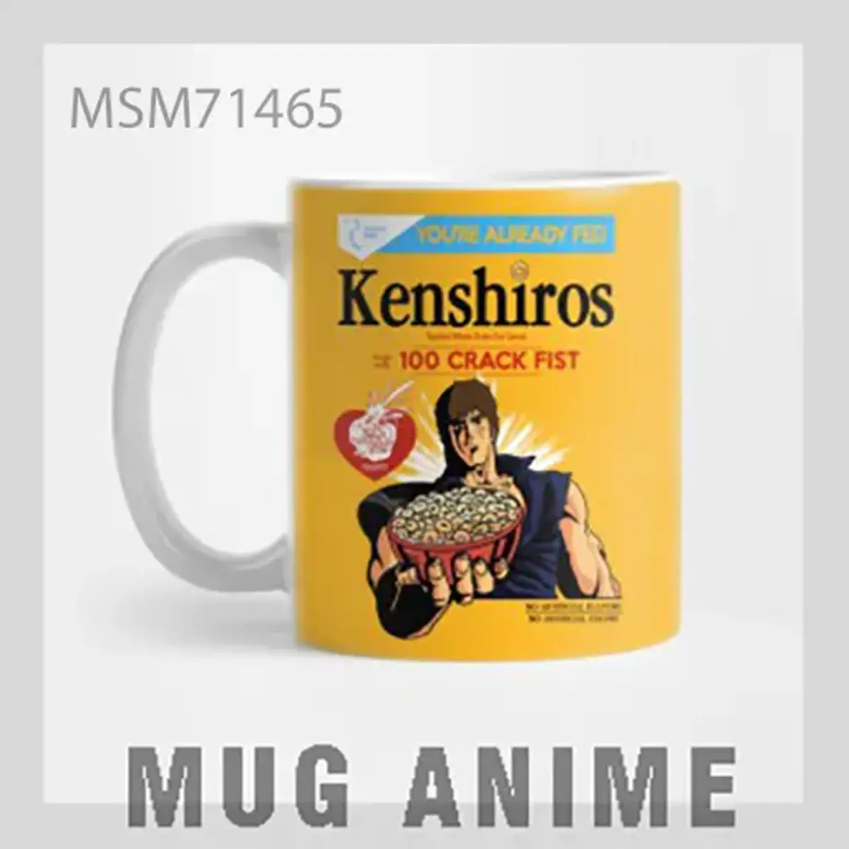 Kenshiro “You Crack First” Parody Mug