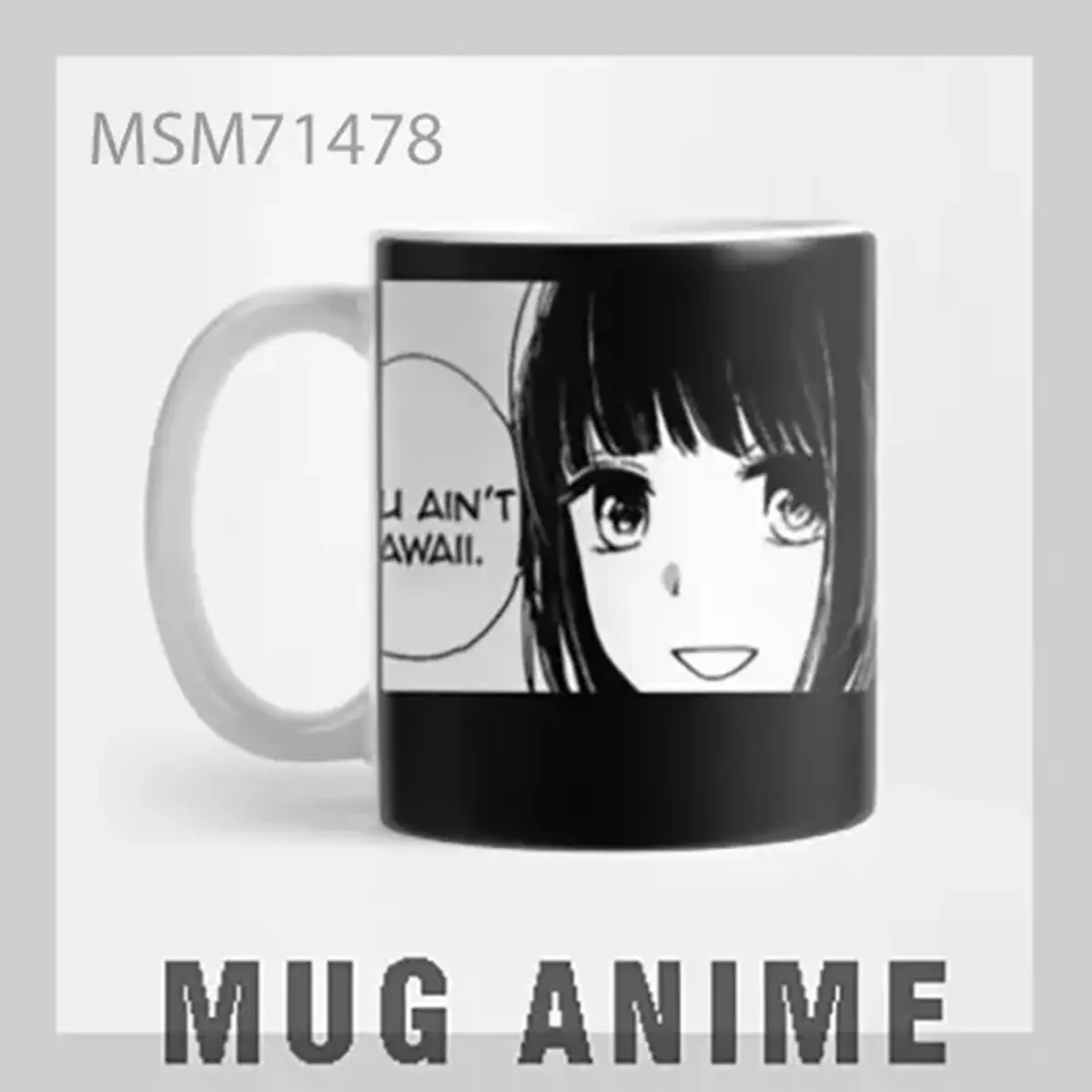 Anime I Am That Girl Mug