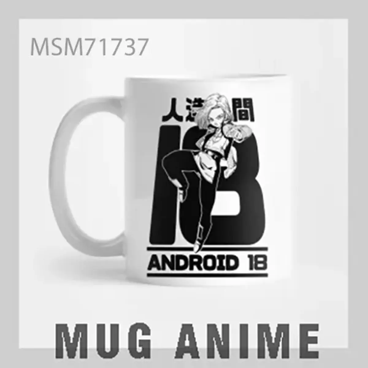 Dragon Ball Android 18 (Black/White) Mug