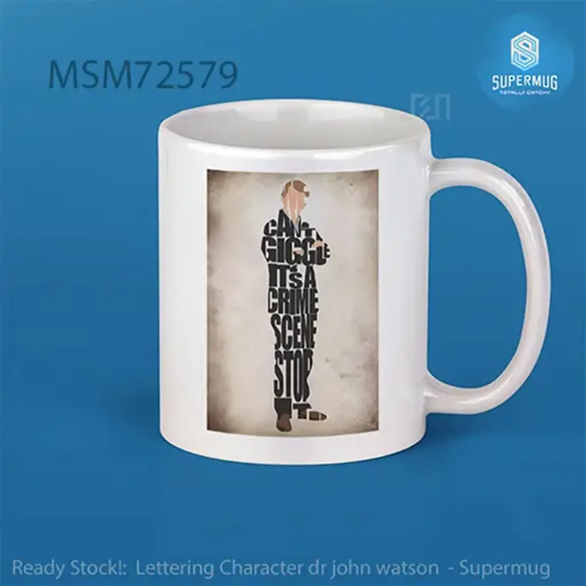 Desain Lettering Character Dr. John Watson – Super Mug