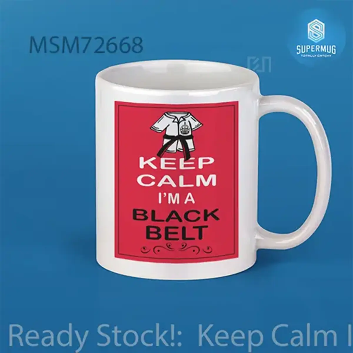 Keep Calm I’m A Black Belt Mug