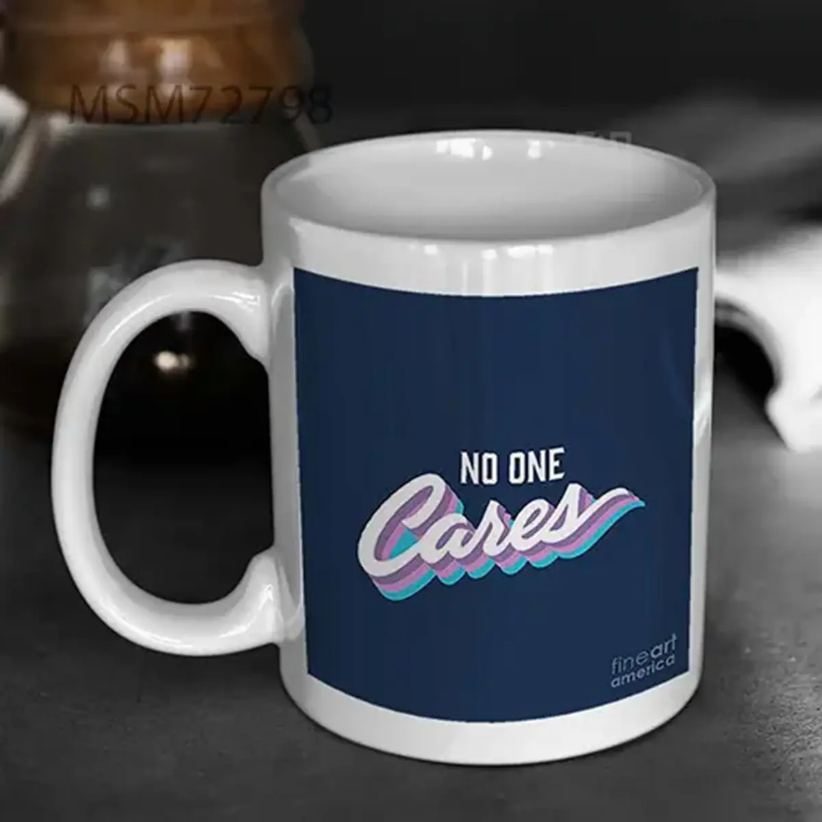 No One Cares Brush Lettered Funny Mug